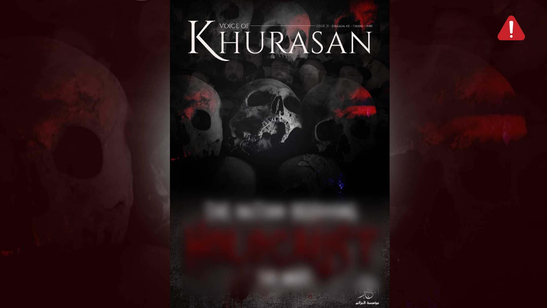TKD MONITORING: ISKP Magazine (Voice of Khurasan) Issue 31