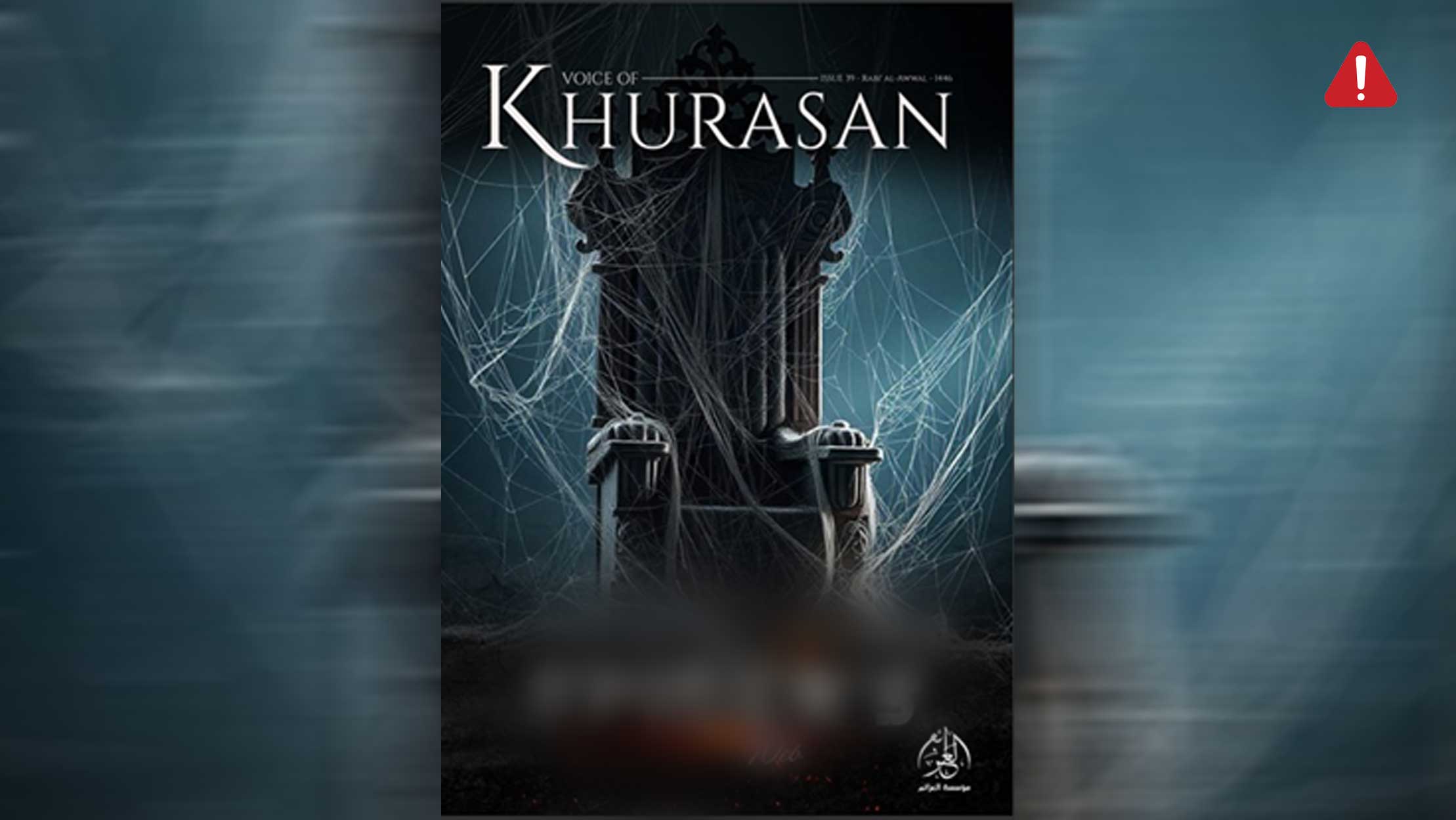 TKD MONITORING: ISKP Magazine (Voice of Khurasan), Issue 39