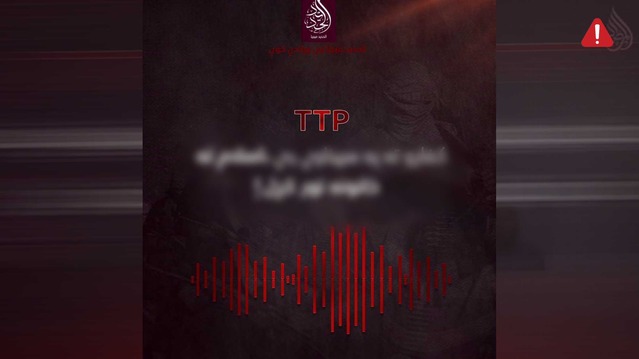 TKD MONITORING: Pro-ISKP Al-Hadid Media Publishes Comprehensive Criticism of TTP and its Struggle image